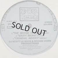 DJ Scott La Rock & Boogie Down Productions - The Bridge Is Over / South Bronx / Criminal Minded (12'')