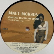 他の写真1: Janet Jackson - Someone To Call My Lover (Club Remix) (12'')