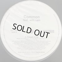 Common feat. Will.I.Am - A Dream (12'')
