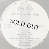 V.A. - DJ's Special Remixes (inc. Nasty Jamm - All Your Lovin and more) (12'')