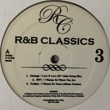 他の写真1: V.A.  -R&B Classics Vol.3 (inc. Damage - Love II Love 97' Giant Swing Mix and more) (12'')