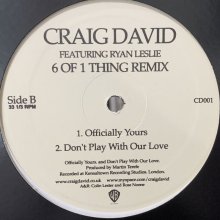 他の写真2: Craig David - 6 Of 1 Thing (Remix) (b/w Officially Yours) (12'')