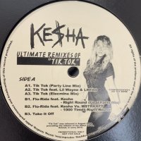 Kesha - Tik Tok (Party Line Mix) / Right Round (Final Party Mix) / Take It Off (12'')