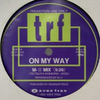 TRF - On My Way (12'')