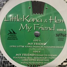 他の写真1: Little Kana & Hemo feat. Hac - My Friend (Remix) (10'')