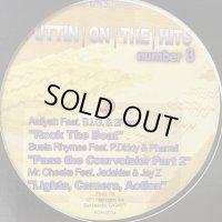 (⭕️在庫処分最終値引きセール品⭕️)V.A. -Puttin On The Hits Number 3 (inc. Aaliyah feat. B.I.G. & 2Pac - Rock The Boat Remix and more...) (12'')