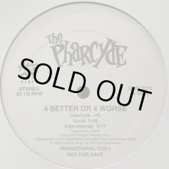 The Pharcyde - 4 Better Or 4 Worse (b/w Return Of The B-Boy