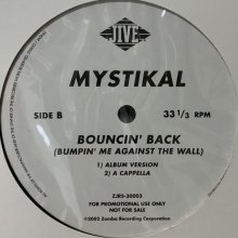 他の写真1: Mystikal - Bouncin' Back (Bumpin' Me Against The Wall) (Japanese Remix By Dev Large) (12'')
