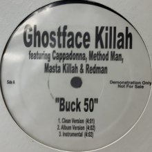 他の写真1: Ghostface Killah feat. Cappadonna, Method Man, Masta Killah & Redman - Buck 50 (12'')