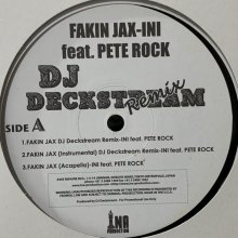 他の写真2: INI feat. Pete Rock - Fakin Jax (DJ Deckstream Remix) (b/w The Beatnurs - Props Over Here DJ Deckstream Remix) (12'')