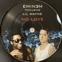 Eminem feat. Lil Wayne - No Love (12'')