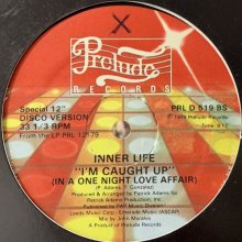 他の写真1: Inner Life - I'm Caught Up (In A One Night Love Affair) (12'')