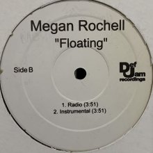 他の写真1: Megan Rochell - Floating (12'')