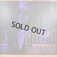 Guru feat. Dee C. Lee - No Time To Play (b/w Jazz Thing) (12'')