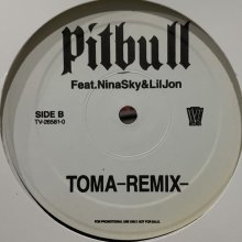 他の写真1: Pitbull feat. Nina Sky & Lil Jon - Toma (Remix) (12'')