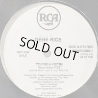 Gene Rice - You're A Victim (12'')