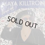 Maya Killtron - Fired Up (7'')