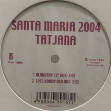 他の写真1: Tatjana - Santa Maria 2004 (12'')