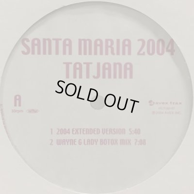 画像1: Tatjana - Santa Maria 2004 (12'')