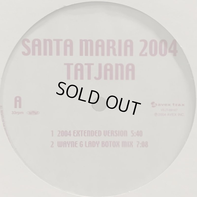 Tatjana - Santa Maria 2004 (12'') - FATMAN RECORDS