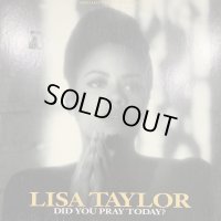 Lisa Taylor - Did You Pray Today? (12'')