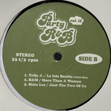 他の写真1: V.A. - Party R&B Vol.15 (inc. Lisa Stansfield - You Know How To Love Me etc...) (12'')
