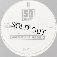 50 Cent - Wanksta (Alchemist Remix) (12'')