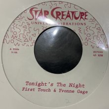 他の写真1: First Touch & Yvonne Gage - Tonight's The Night (b/w You Can Have It All) (7'')