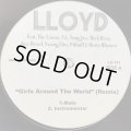 Lloyd feat. The Game, T.I., Yung Joc, Rick Ross, Ace Hood, Young Dro, Pitbull, Busta Rhymes - Girls Around The World (Remix) (12'')
