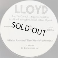 Lloyd feat. The Game, T.I., Yung Joc, Rick Ross, Ace Hood, Young Dro, Pitbull, Busta Rhymes - Girls Around The World (Remix) (12'')