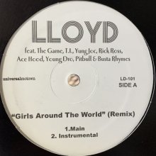 他の写真1: Lloyd feat. The Game, T.I., Yung Joc, Rick Ross, Ace Hood, Young Dro, Pitbull, Busta Rhymes - Girls Around The World (Remix) (12'')