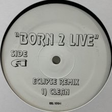 他の写真1: O.C. - Born 2 Live (Eclipse Remix) (12'') (White)