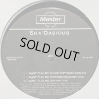 Sha'Dasious - U Kant Play Me (DJ Use Only Remix) (12'')