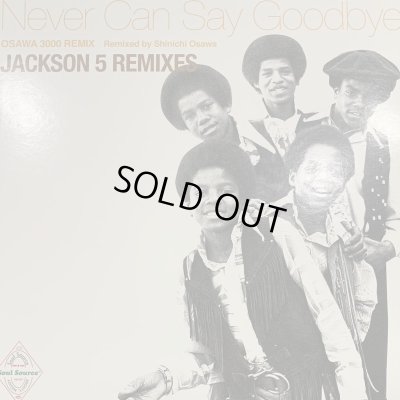 画像1: The Jackson 5 - Jackson 5 Remixes Never Can Say Goodbye & I Want You Back (12'')