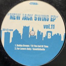 他の写真1: V.A. -New Jack Swing EP Vol.11 (inc. For Lovers Only - Gowiththeflo etc...) (12'') (特価!!)
