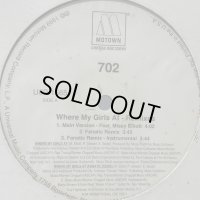 702 - Where My Girls At (Remixes) (12'') (※コンディションの為特価！！)