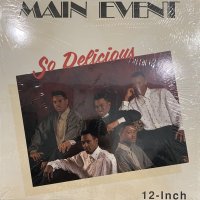 Main Event - So Delicious (12'')