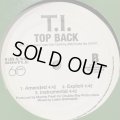 T.I. - Top Back (b/w Top Back Remix) (12'') (Promo)