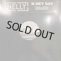 Nelly - N Dey Say (12'')