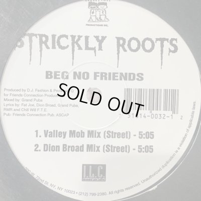 画像1: Strickly Roots feat. Chill Will, Fat Joe & Grand Puba - Beg No Friends (12'')