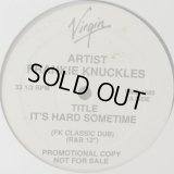 Frankie Knuckles - It's Hard Sometime (12'')