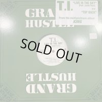 T.I. - Live In The Sky / Top Back (12'')
