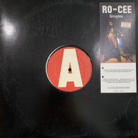 Ro-Cee - Singles (inc, Getting' All Da' Babes, Show Respect, That's The Way We Do It and more)  (12'')