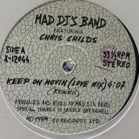 Mad DJ's Band - Keep On Movin (12'')