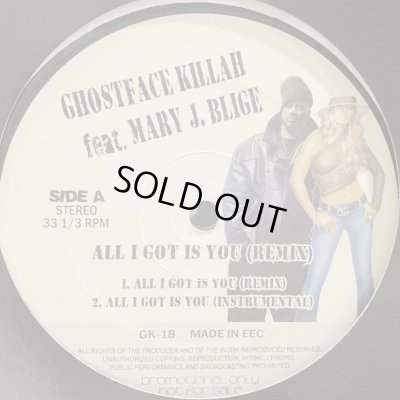 画像1: Ghostface Killah feat. Mary J. Blige - All That I Got Is You (Remix) (12'')