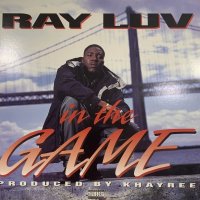 Ray Luv - In The Game (12'')