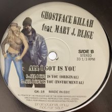 他の写真1: Ghostface Killah feat. Mary J. Blige - All That I Got Is You (Remix) (12'')