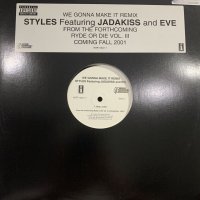 Styles P feat. Jadakiss & Eve - We Gonna Make It (Remix) (12'') (特価！！)