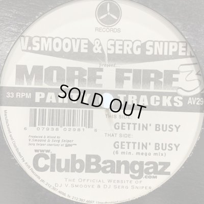 画像1: V. Smoove & Serg Sniper - More Fire 3 (inc. Gettin' Busy) (12'')