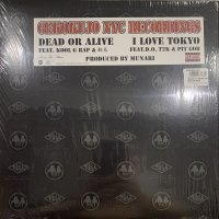 Munari feat. 般若 & Kool G Rap - Dead Or Alive (b/w D.O., T2K & Pit-Gob - I Love Tokyo) (12'')